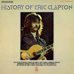 Eric Clapton : The History of Eric Clapton